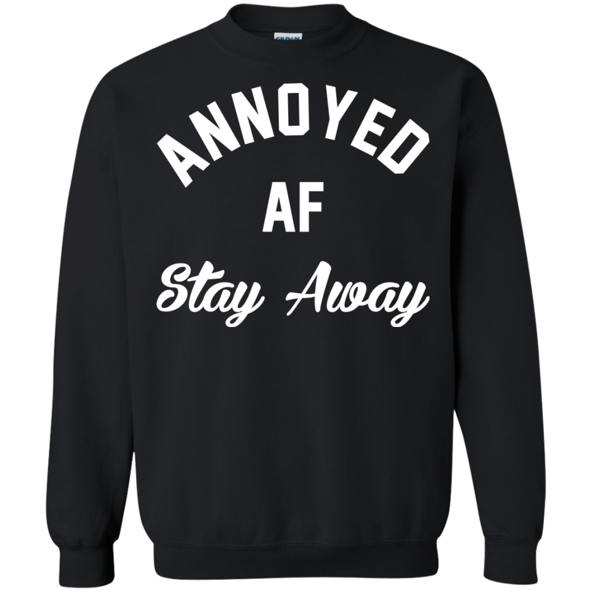 Annoyed AF Stay Away Shirt, Hoodie, Tank - TeeDragons
