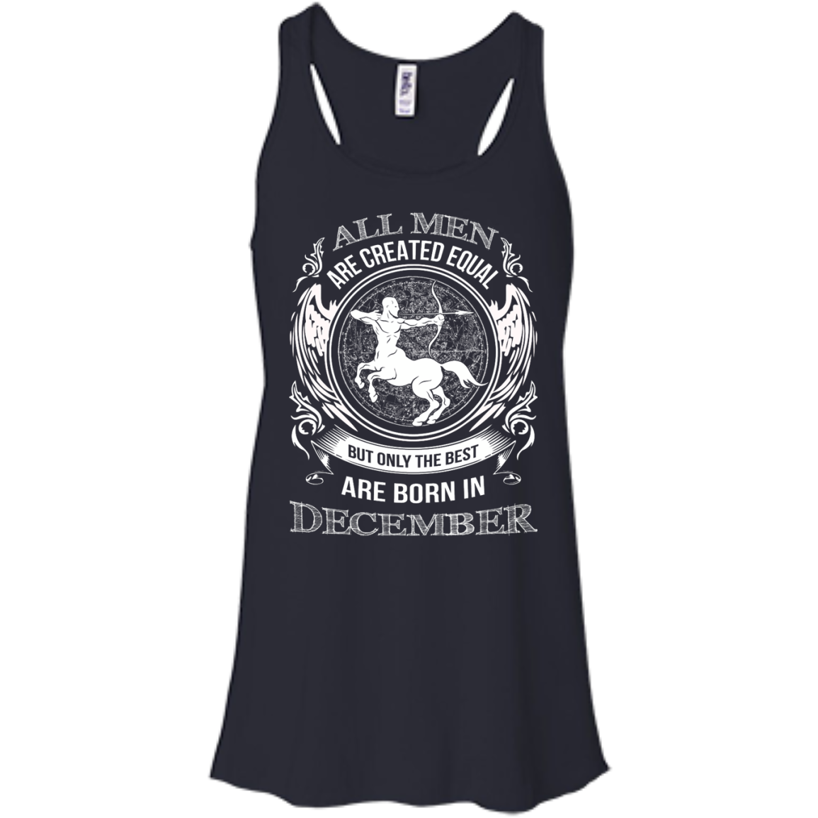 All men are created equal but only the best are born in December Shirt - TeeDragons