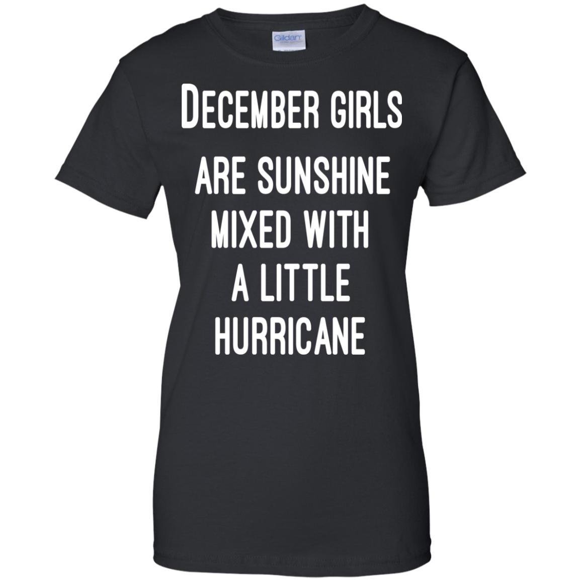 December Girls Are Sunshine Mixed With A Little Hurricane Shirt, Hoodie - TeeDragons