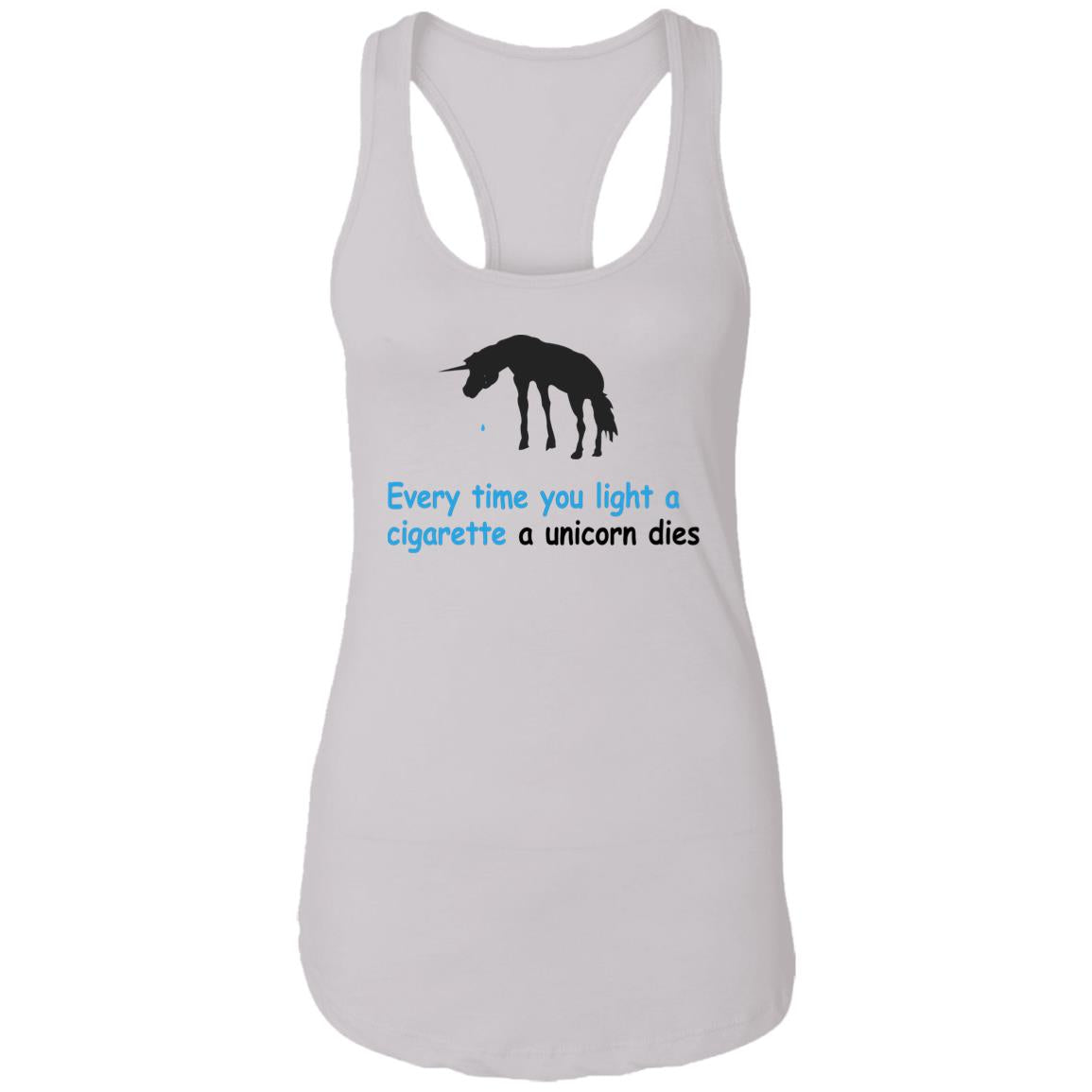 Every Time You Light A Cigarette A Unicorn Dies Shirt