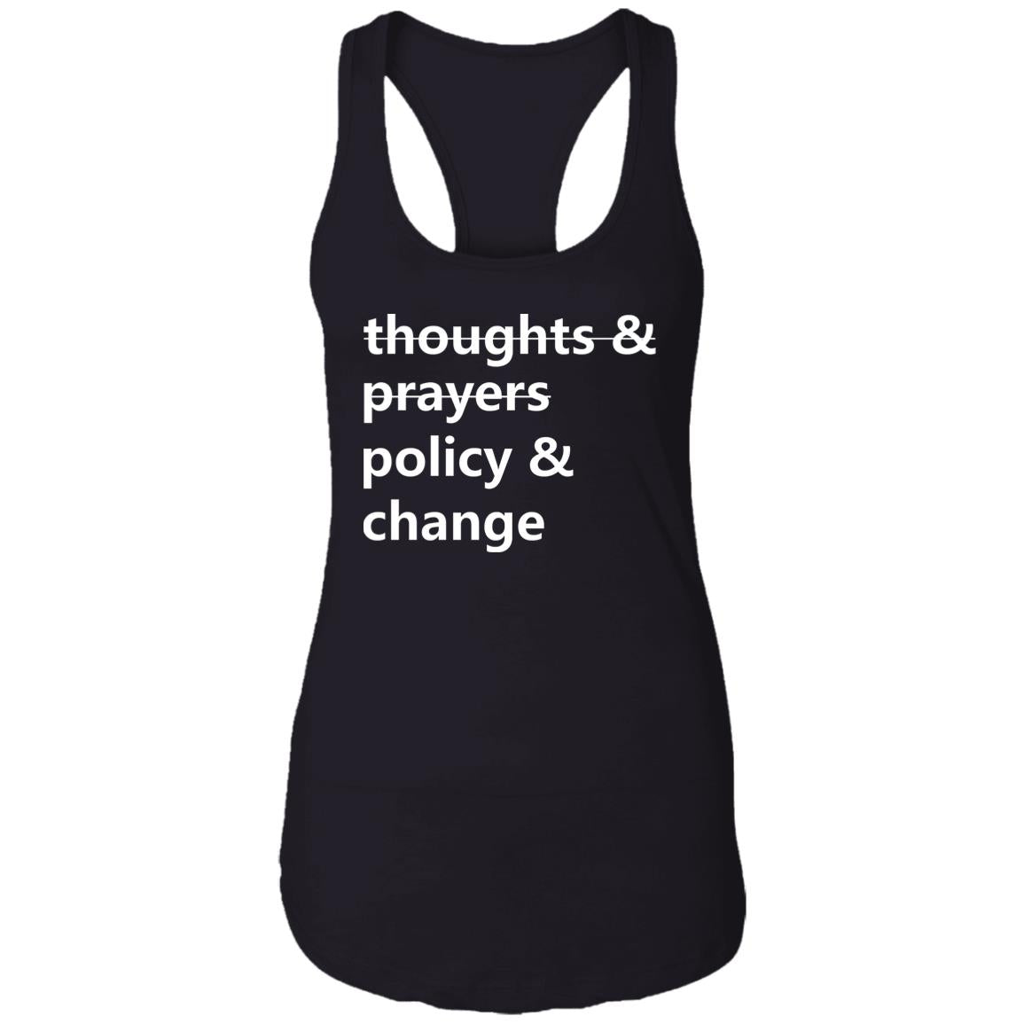Thoughts And Prayers Policy Change Shirt