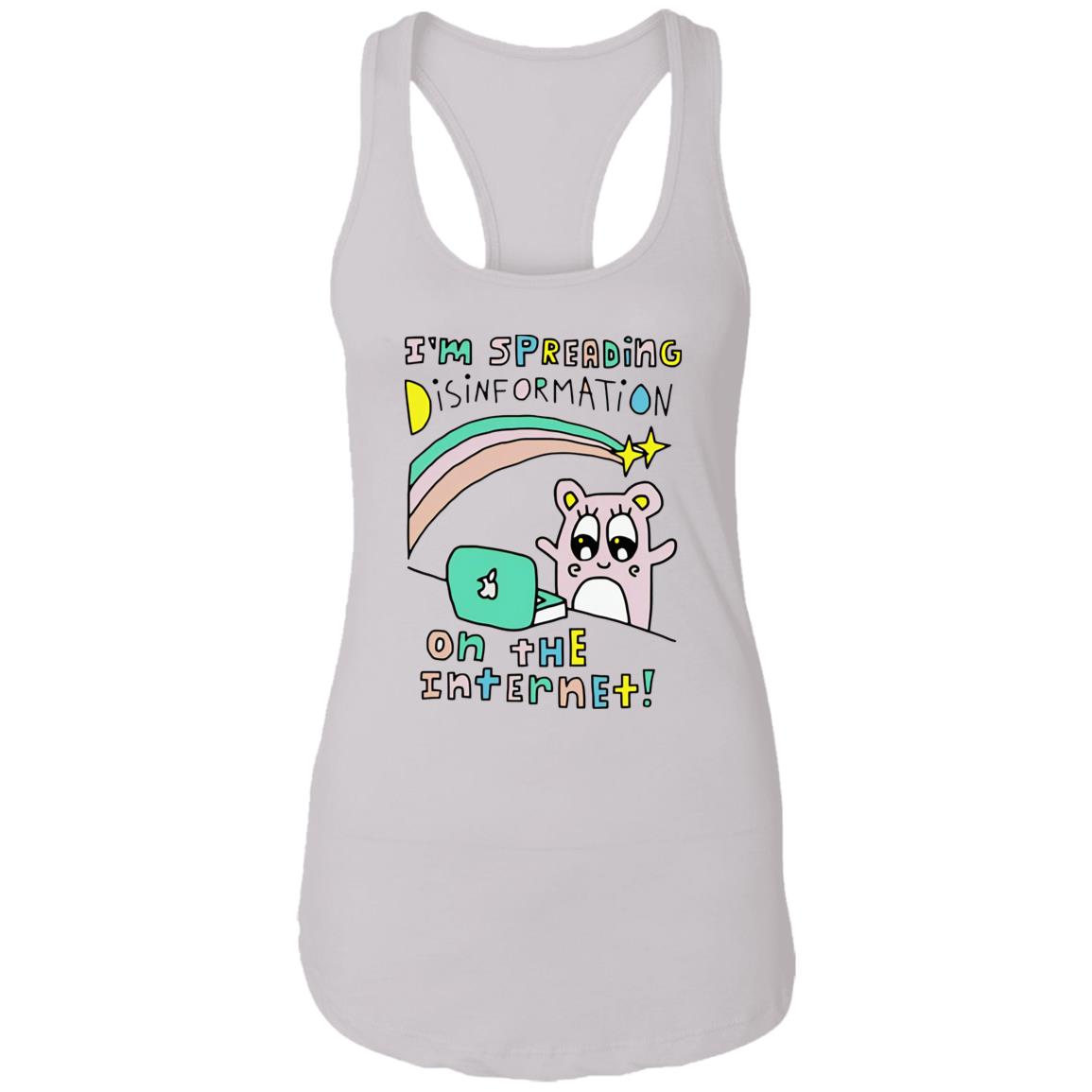 I’m Spreading Disinformation On The Internet Shirt
