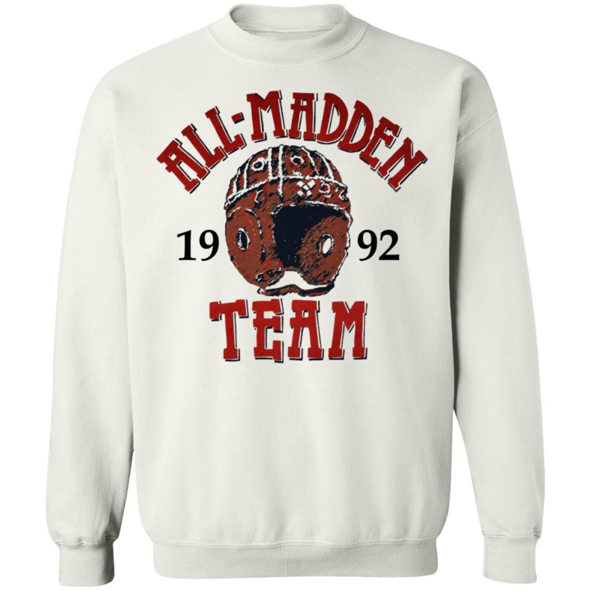 All Madden Team 1992 Sweatshirt