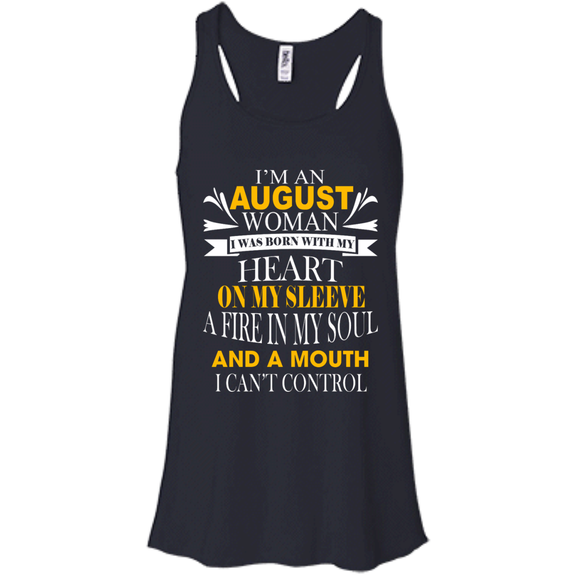 I Am An August Woman I Was Born With My Heart On My Sleeve T-Shirt - TeeDragons