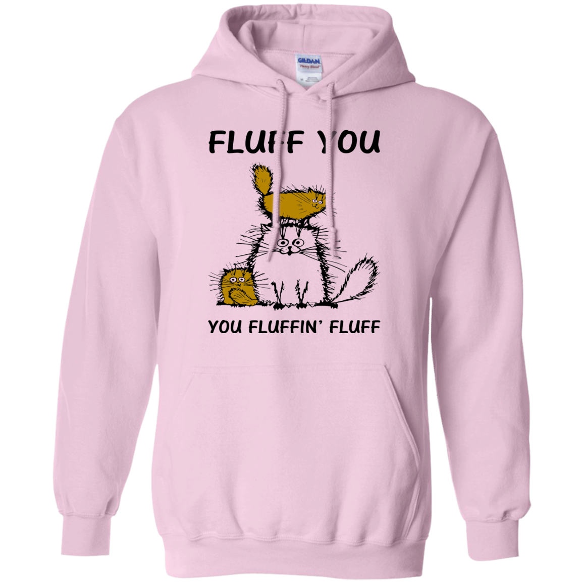 Fluff Cats - Fluff You You Fluffin' Fluff Shirt, Hoodie, tank - TeeDragons