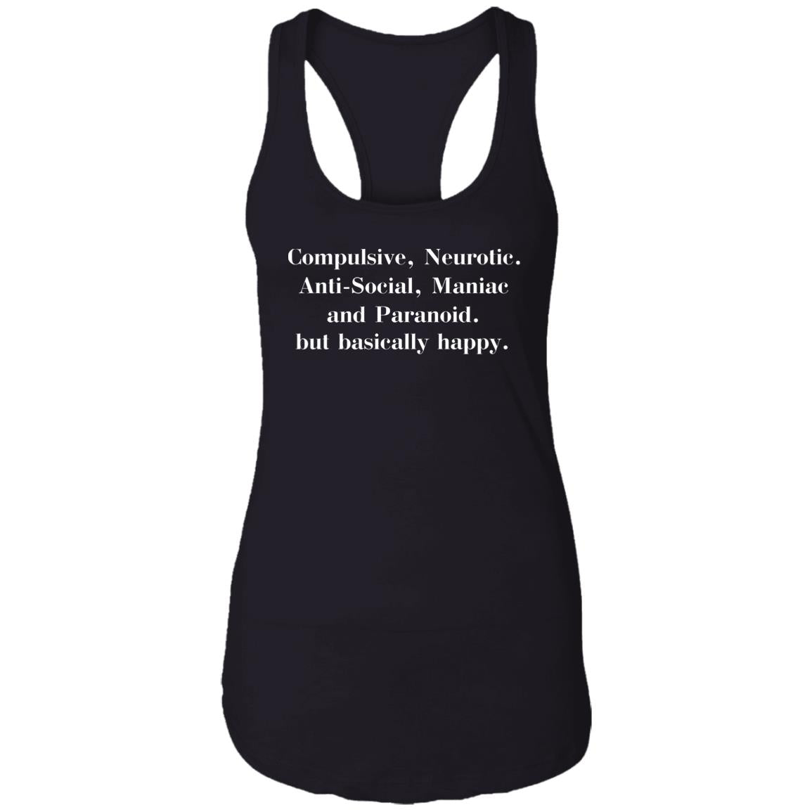 Compulsive Neurotic Anti Social Maniac And Paranoid Shirt