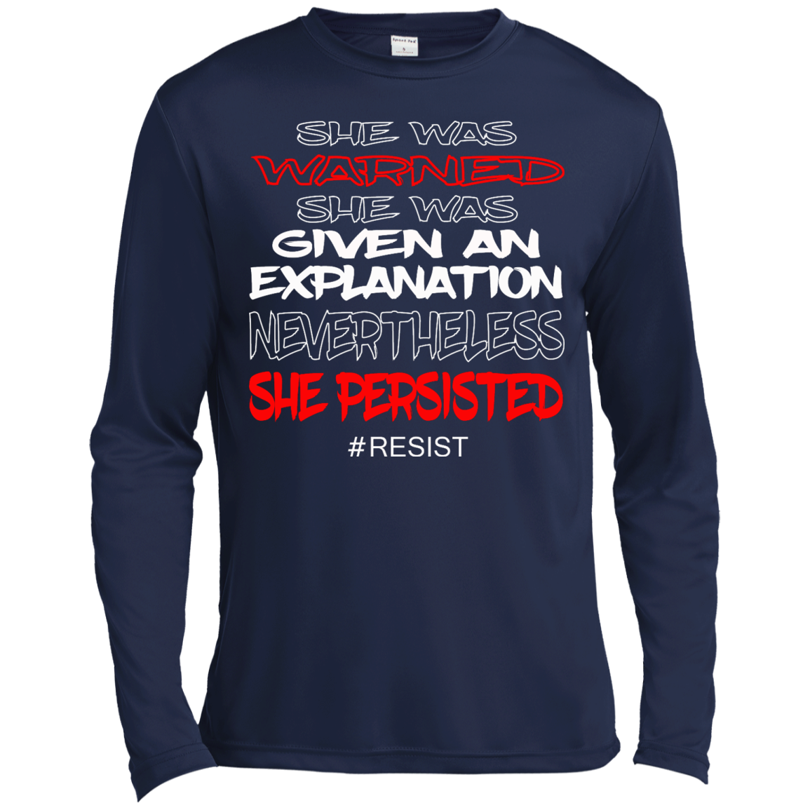 Nevertheless, She Persisted - She Was Warned She Was Given An Explanation Shirt, Hoodie - TeeDragons