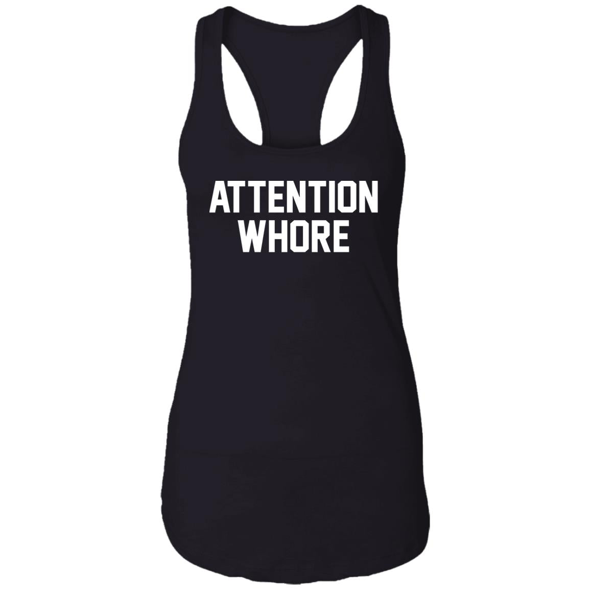 Attention Whore Shirt
