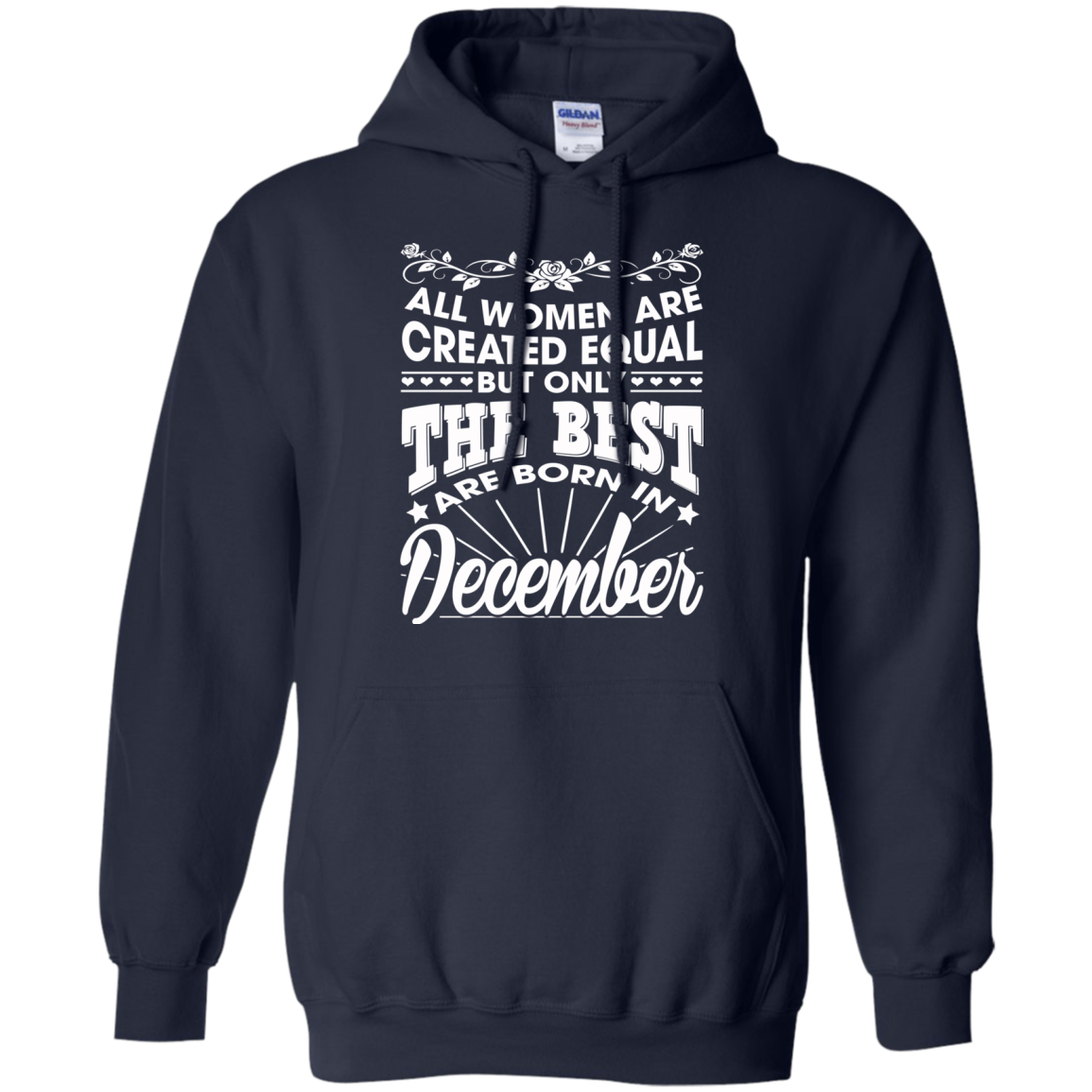 All Women Are Created Equal But Only The Best Are Born In December T-Shirt - TeeDragons