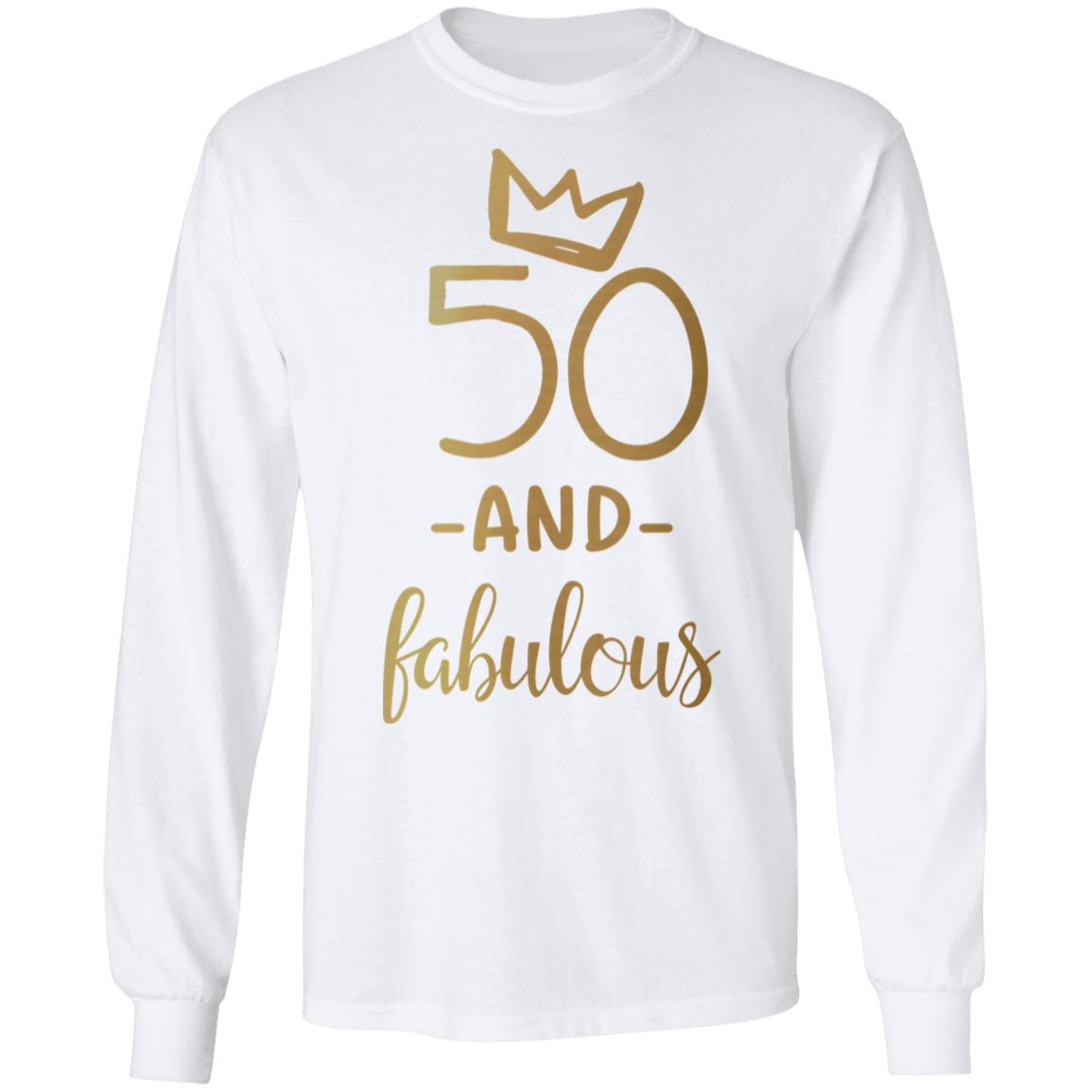 50 And Fabulous Shirt