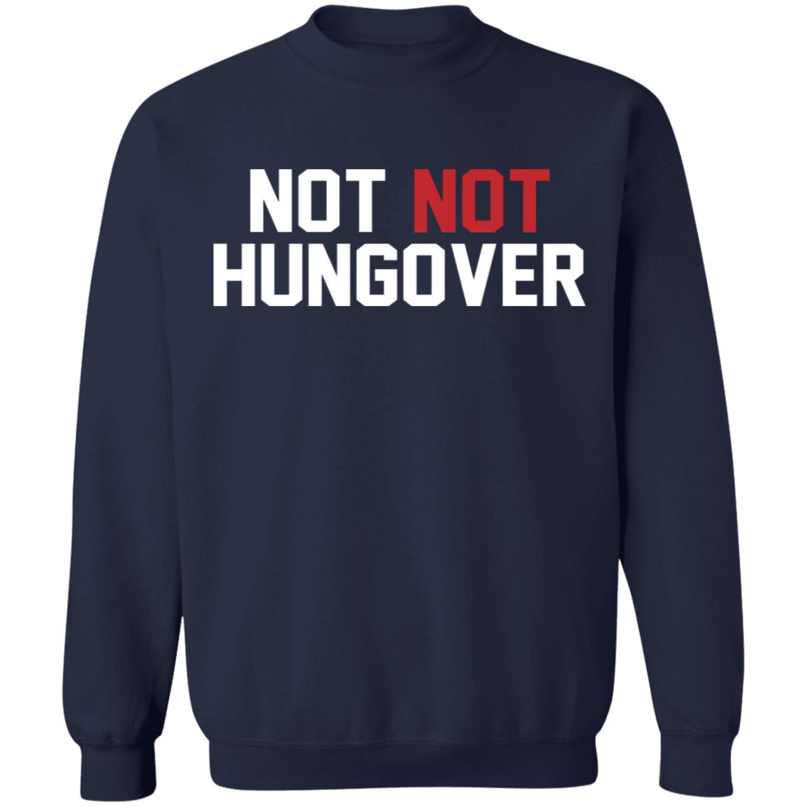 Not Not Hungover Shirt - TeeDragons