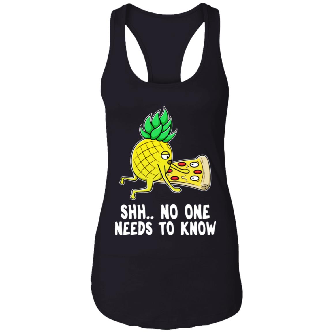 Pineapple Pizza No One Needs To Know Shirt - TeeDragons