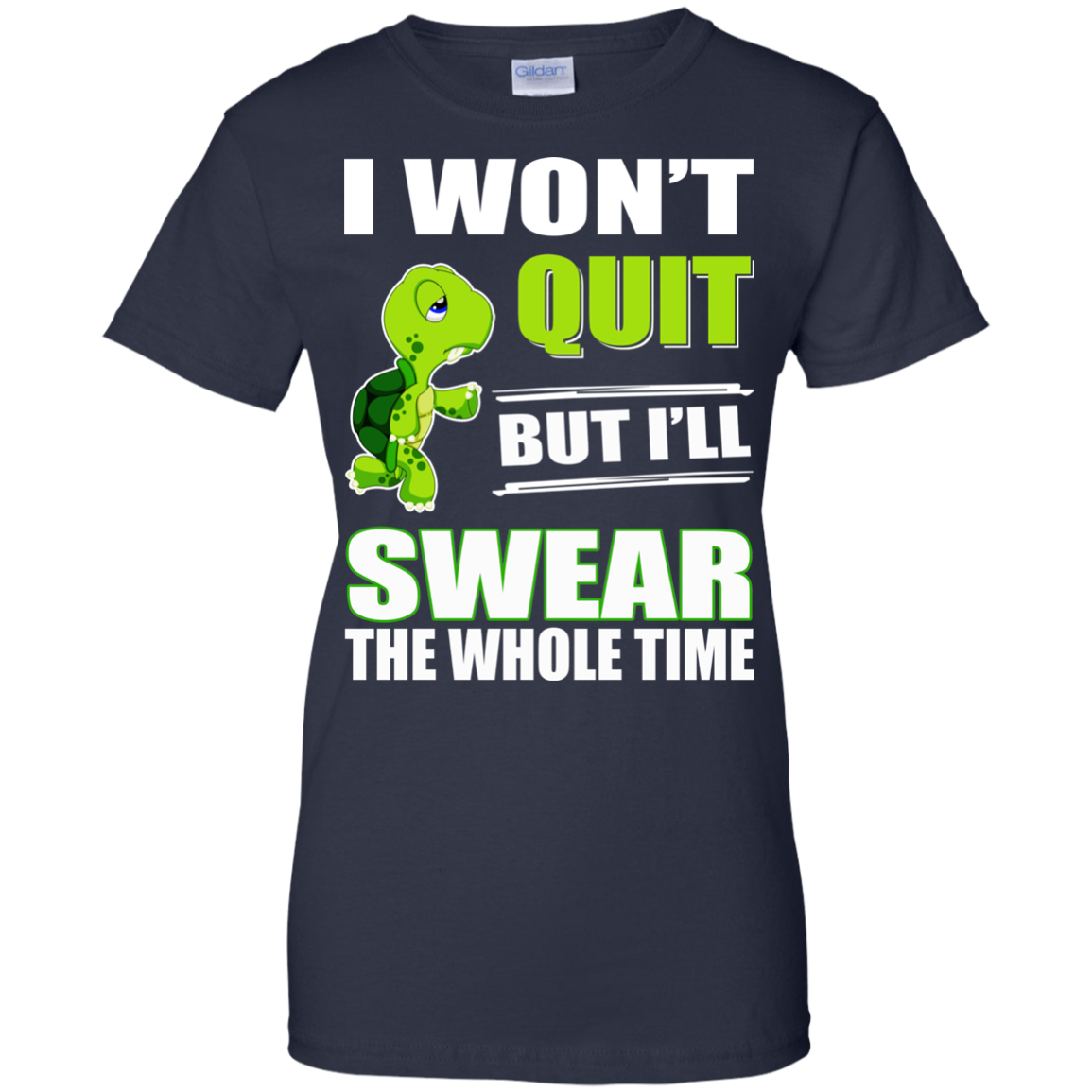 I Won't Quit But I'll Swear The Whole Time Shirt, Hoodie - TeeDragons