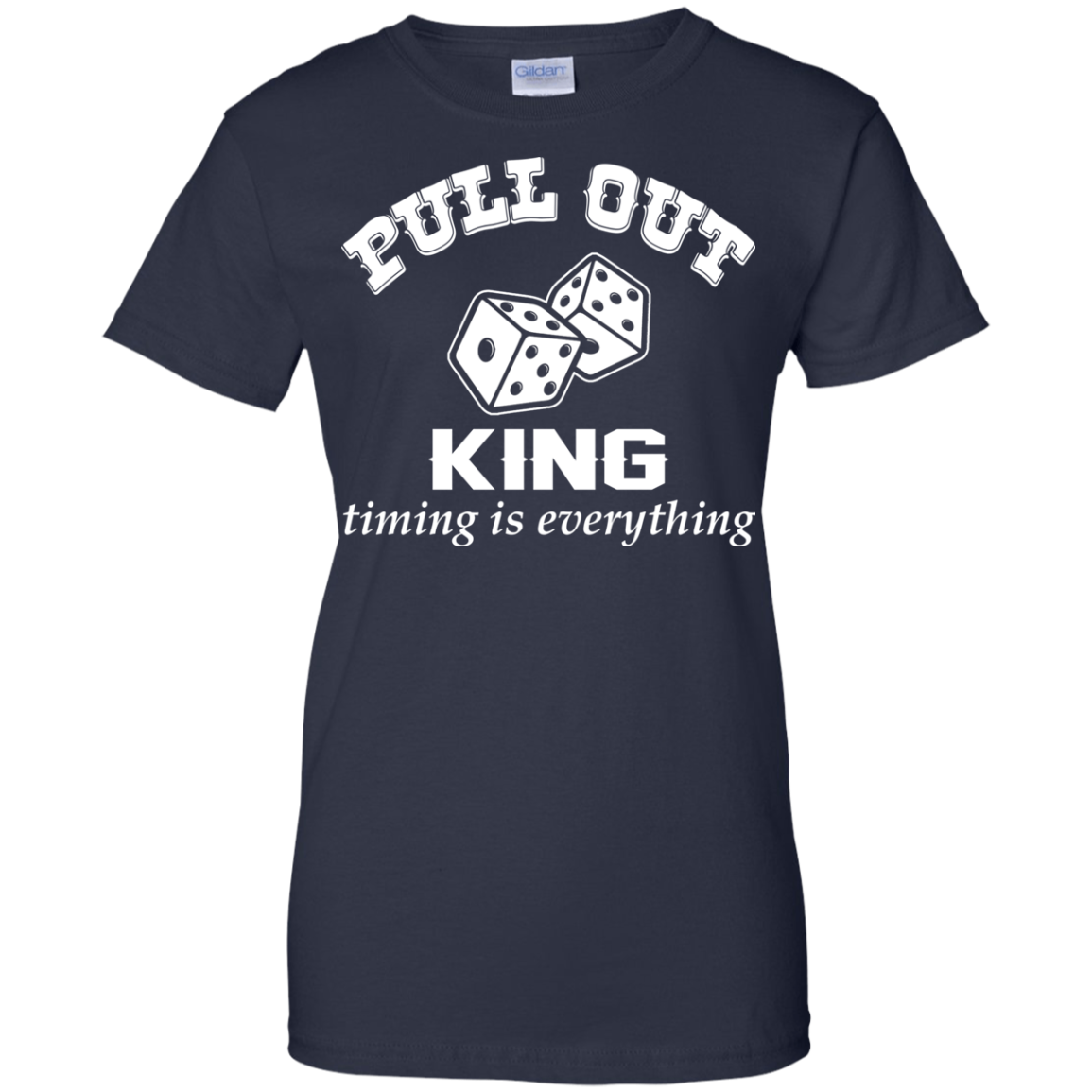 Pull Out King Timing Is Everything Shirt, Hoodie, Tank - TeeDragons