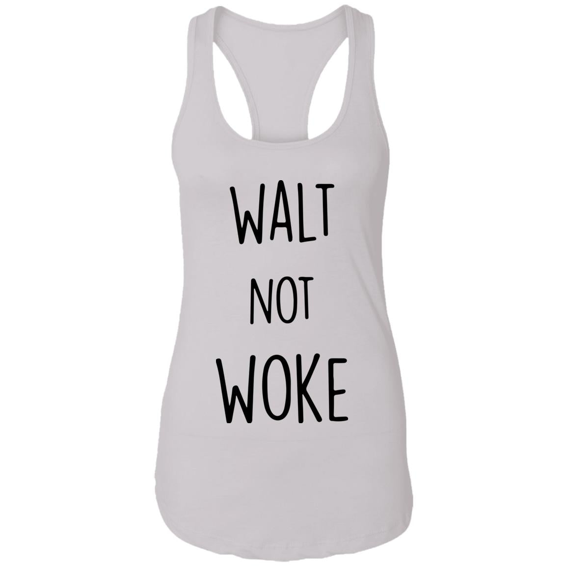 Walt Not Woke Shirt
