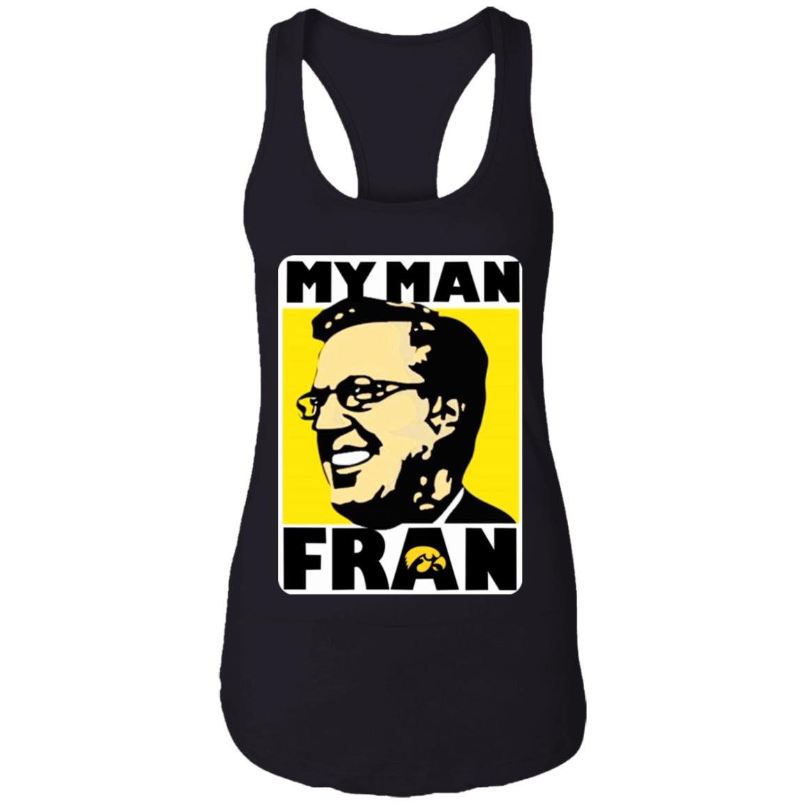 My Man Fran Shirt