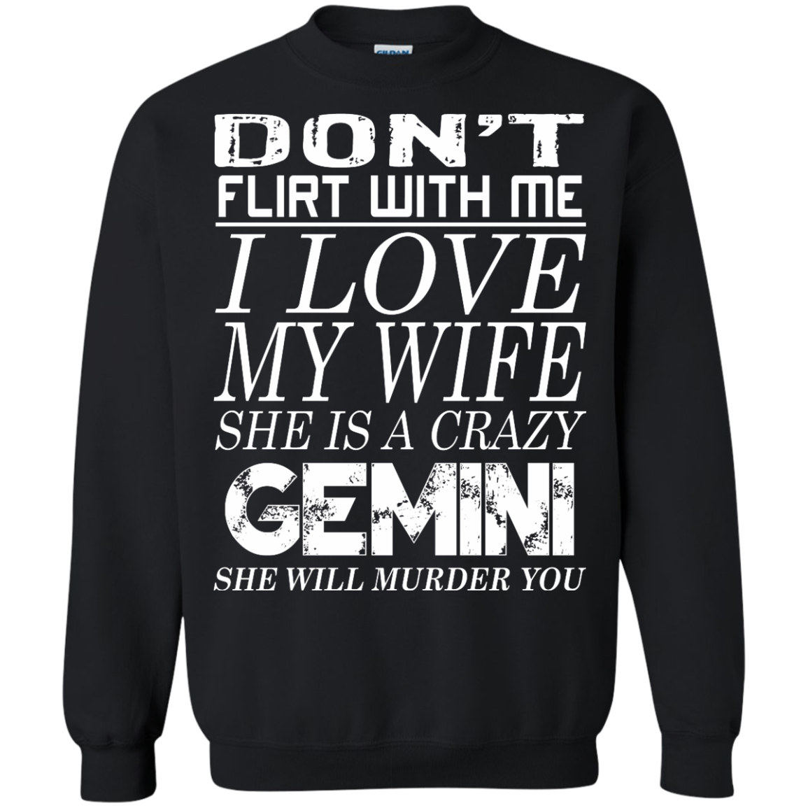 Don't Flirt With Me I Love My Wife She Is A Crazy Gemini Shirt - TeeDragons