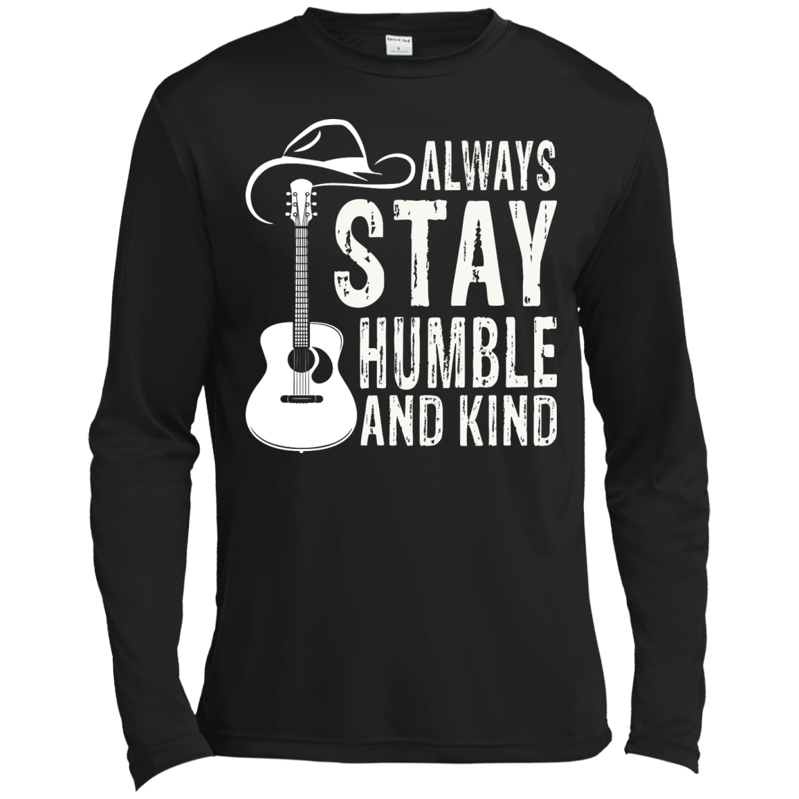 Always Stay Humble And Kind Shirt, Hoodie, Tank - TeeDragons