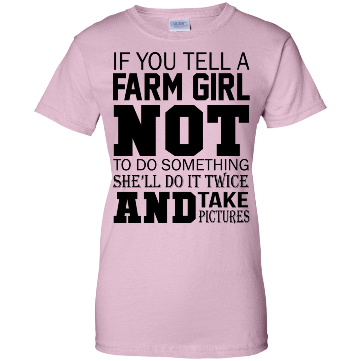 If You Tell A Farm Girl Not To Do Something Shirt, Hoodie, Tank - TeeDragons