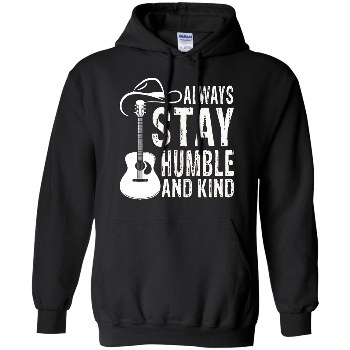 Always Stay Humble And Kind Shirt, Hoodie, Tank - TeeDragons
