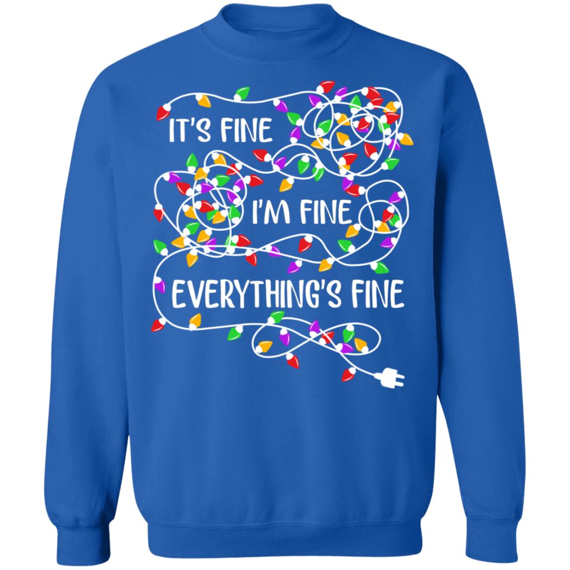 Christmas Lights - It's Fine I'm Fine Everything's Fine Shirt