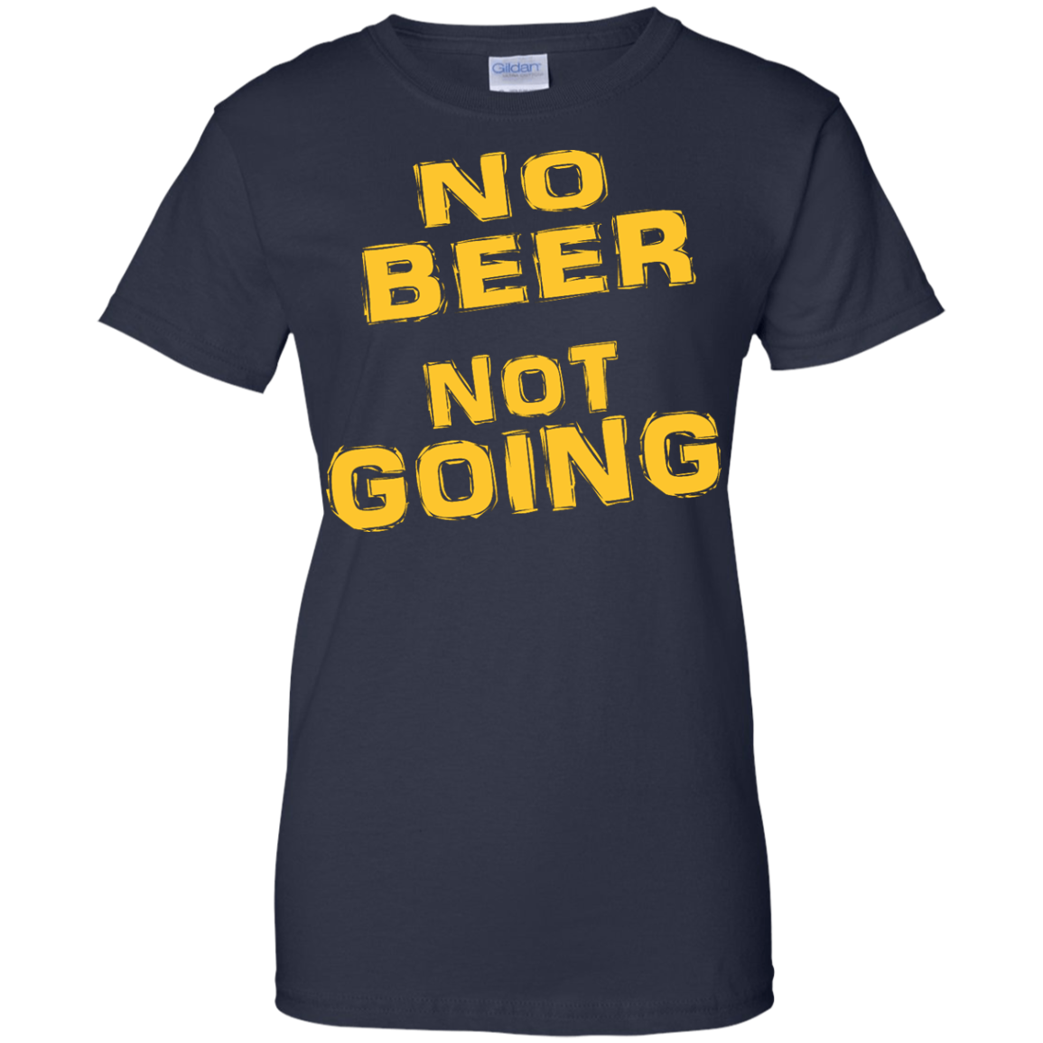 No Beer Not Going Shirt, Hoodie, Tank - TeeDragons