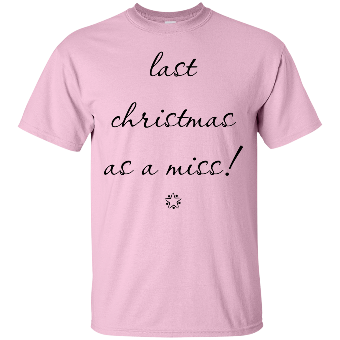 Last Christmas As A Miss Shirt, Sweatshirt - TeeDragons