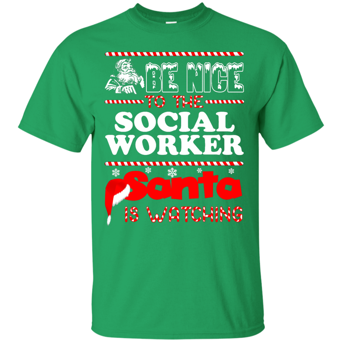 Be Nice To The Social Worker Santa Is Watching Shirt, Hoodie, Tank - TeeDragons