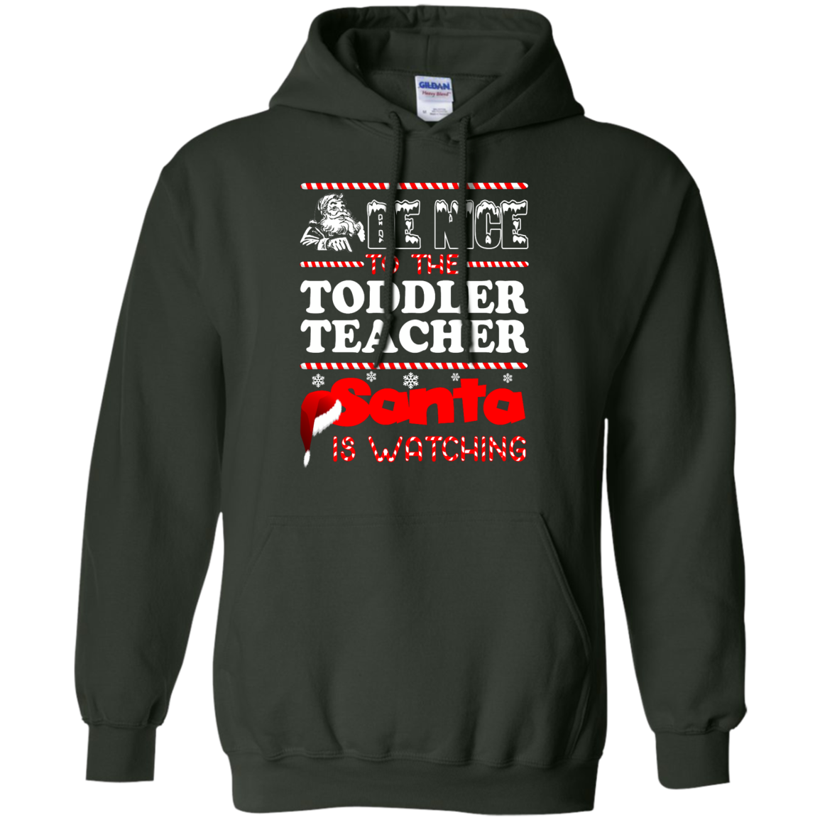 Be Nice To The Toddler Teacher Santa Is Watching Shirt, Hoodie, Tank - TeeDragons