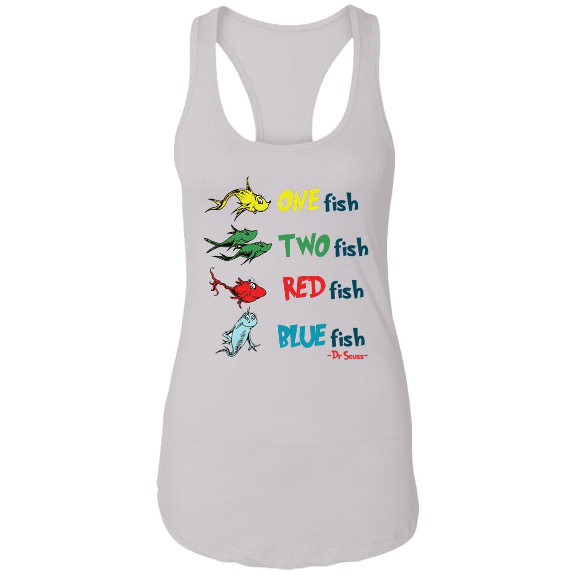 One Fish Two Fish Red Fish Blue Fish Dr Seuss Shirt