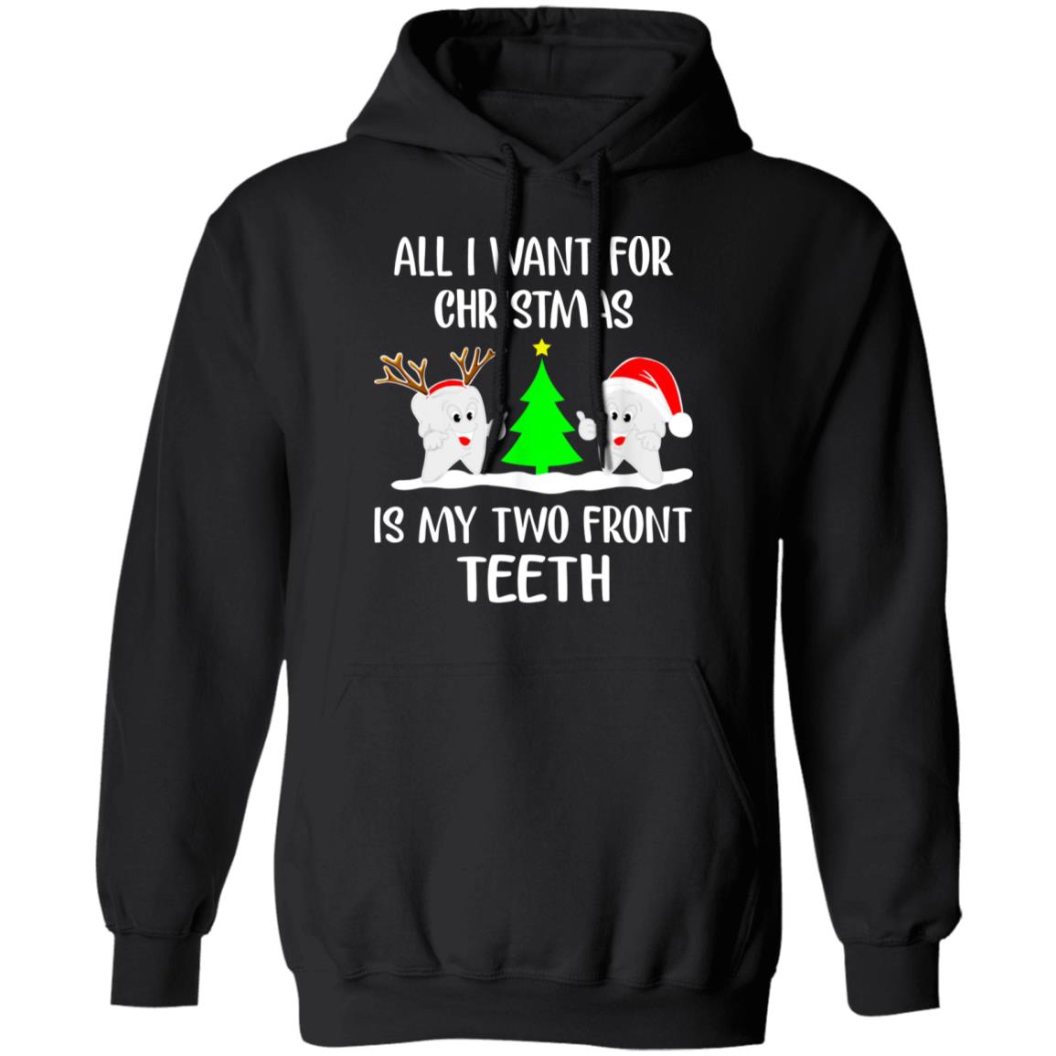 All I Want For Christmas Is My Two Front Teeth Shirt
