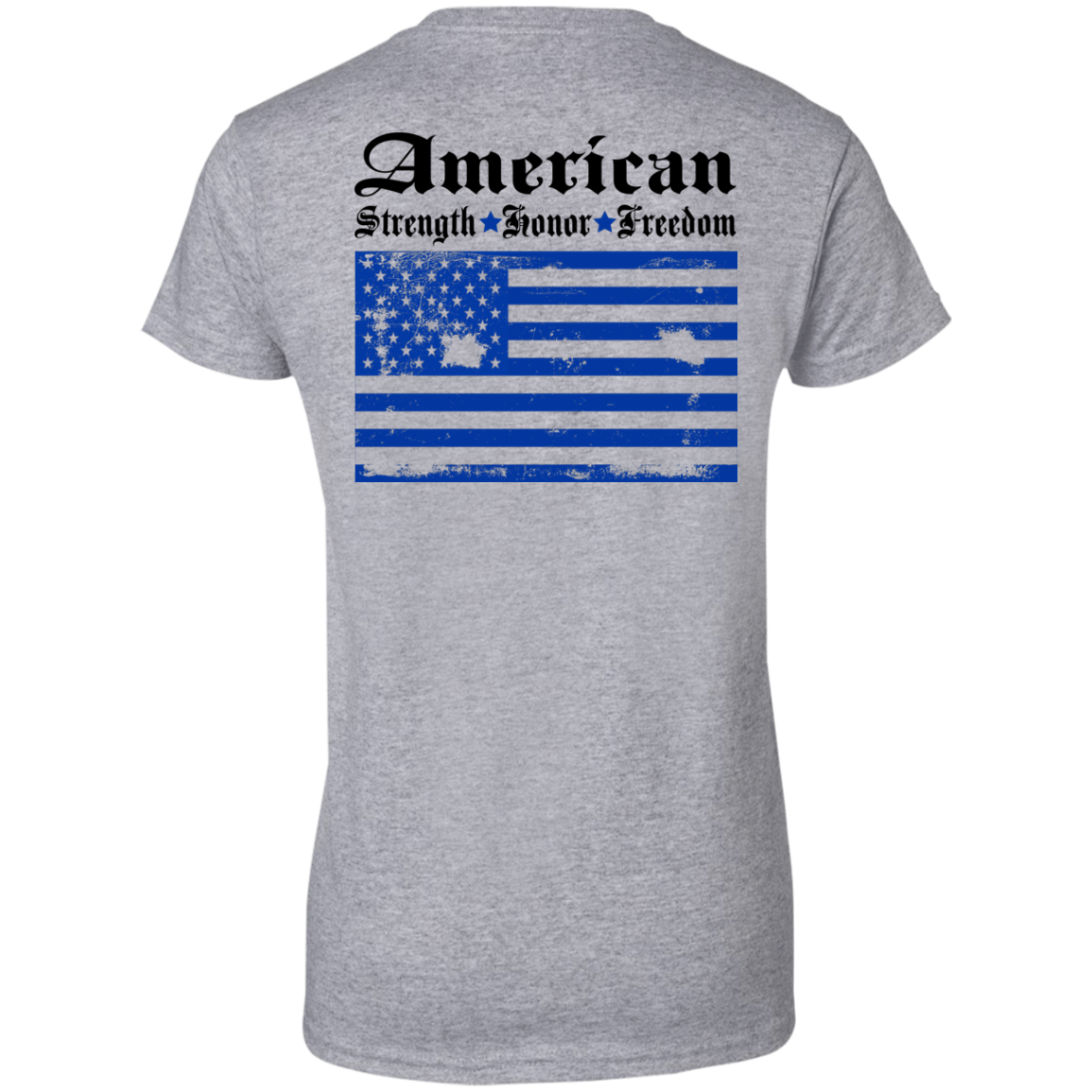 American - Strength - Honor - Freedom Shirt, Hoodie - Back Design - TeeDragons