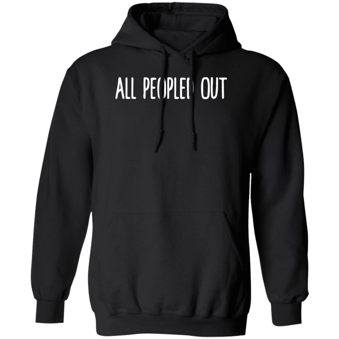 All Peopled Out Sweatshirt
