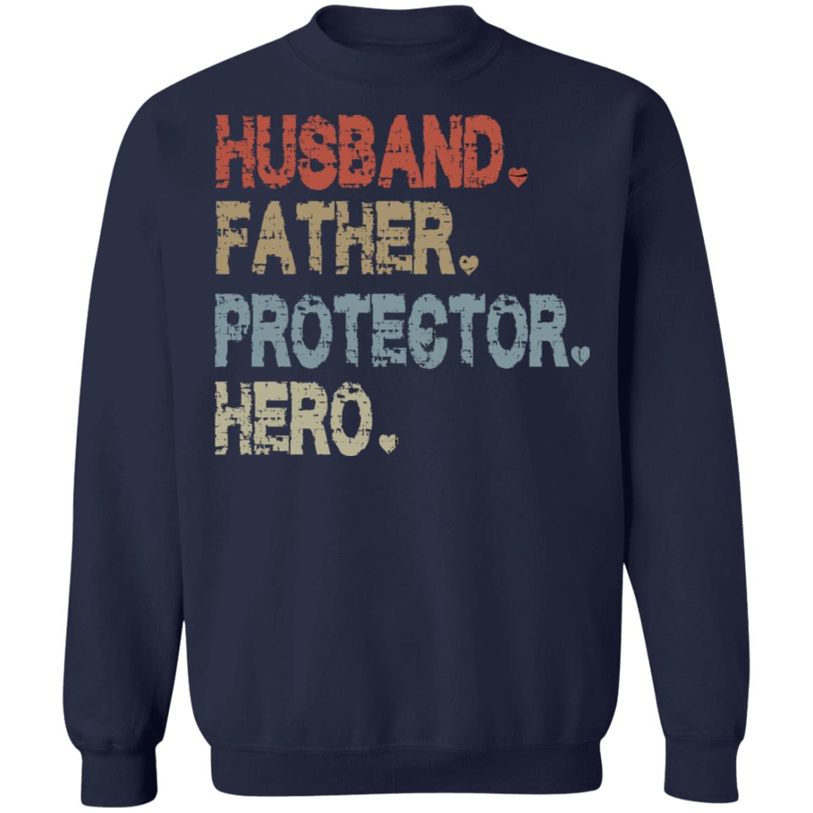 Husband Father Protector Hero Shirt - TeeDragons