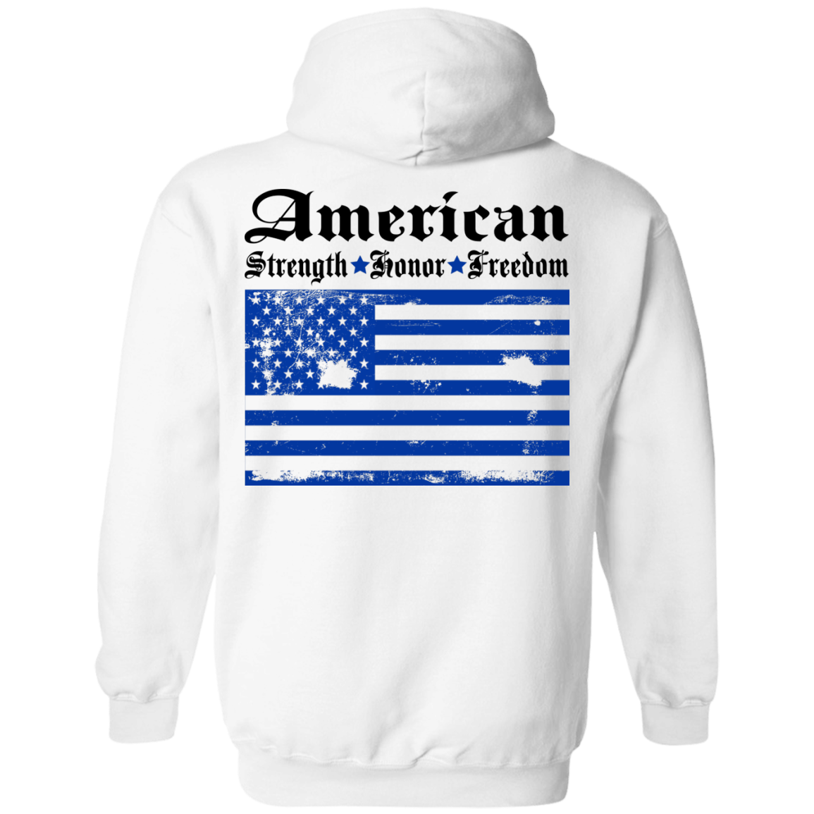American - Strength - Honor - Freedom Shirt, Hoodie - Back Design - TeeDragons