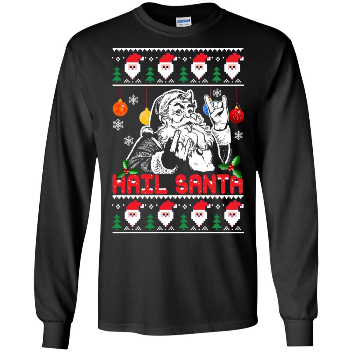 Hail Santa Christmas Sweater - TeeDragons
