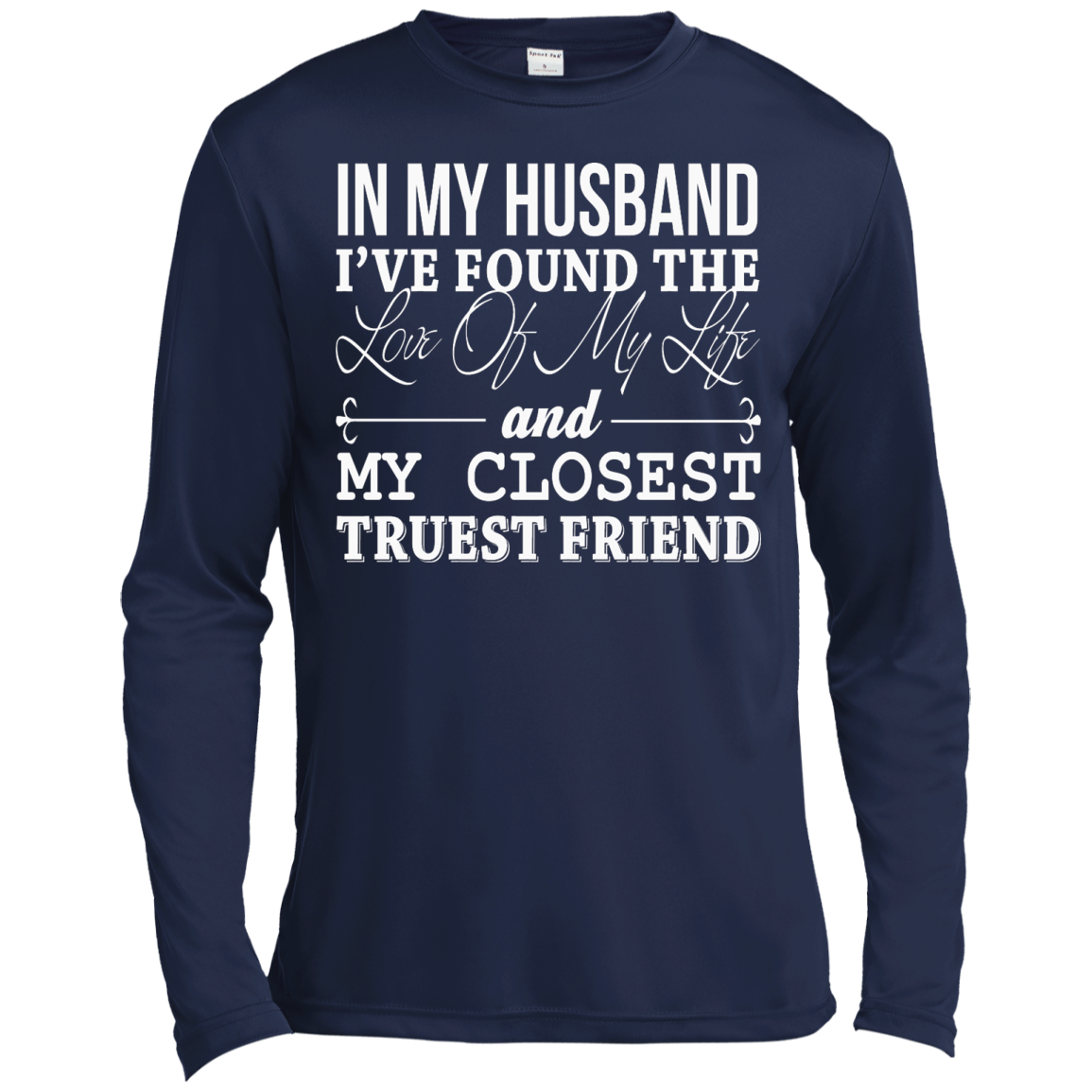In My Husband I've Found The Love Of My Life Shirt, Hoodie, Tank - TeeDragons