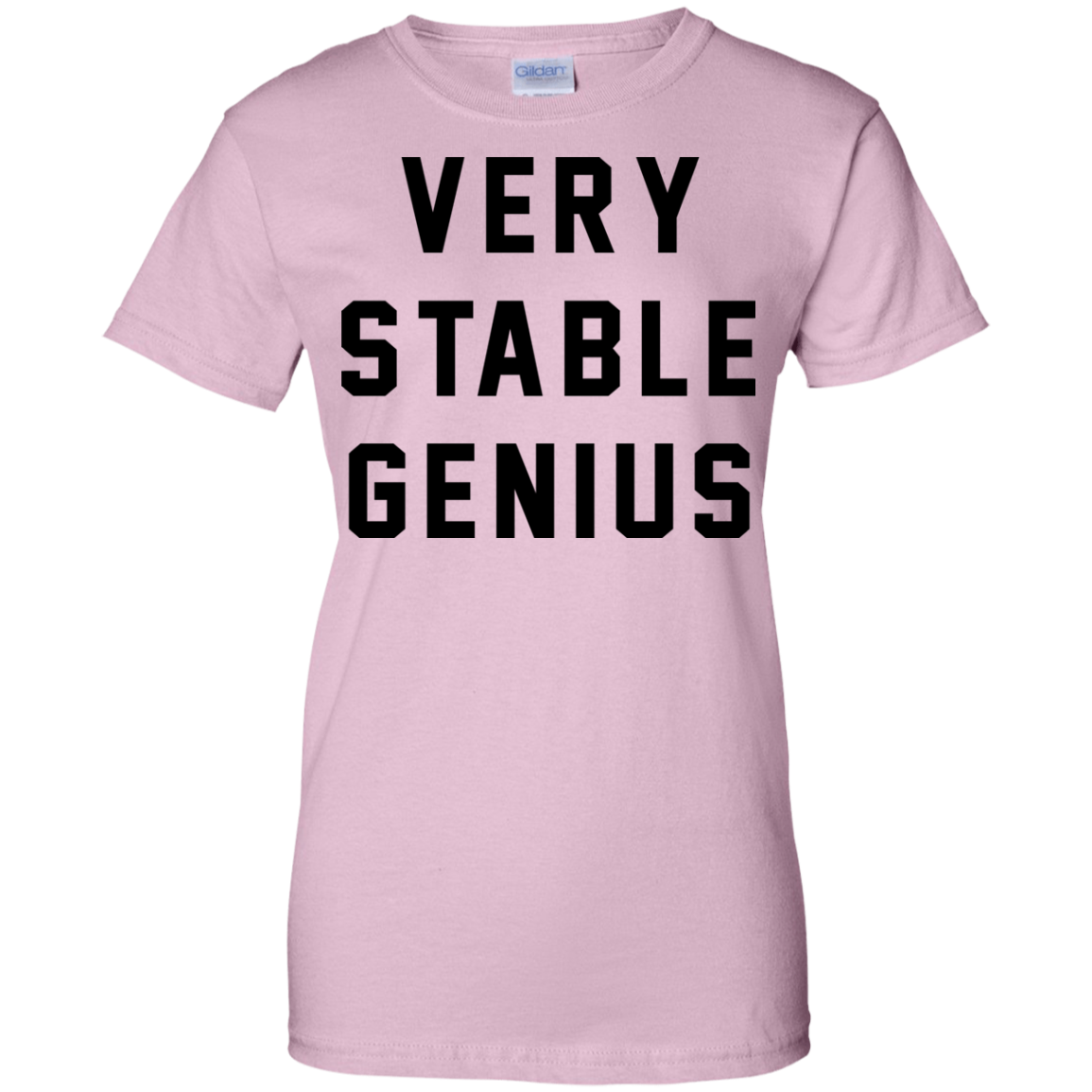 Very Stable Genius Shirt, Hoodie, Tank - TeeDragons