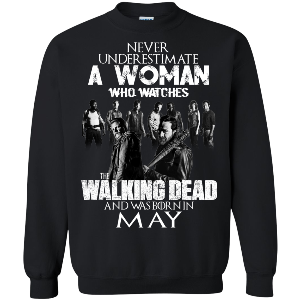 Never Underestimate A Woman Who Watches The Walking Dead And Was Born In May T-Shirt - TeeDragons