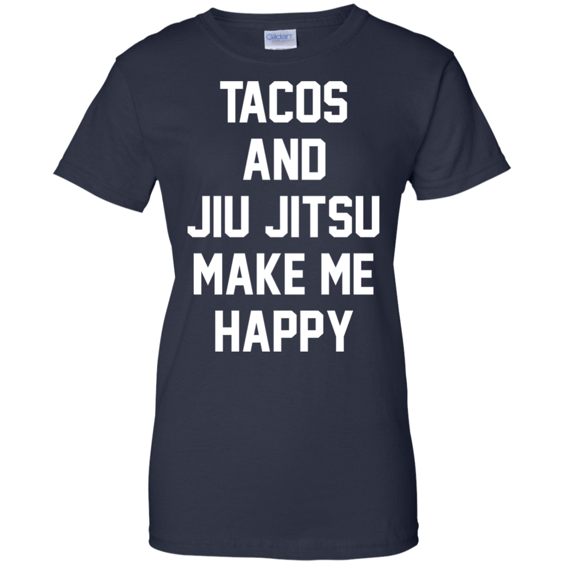 Tacos And Jiu Jitsu Make Me Happy Shirt, Hoodie - TeeDragons