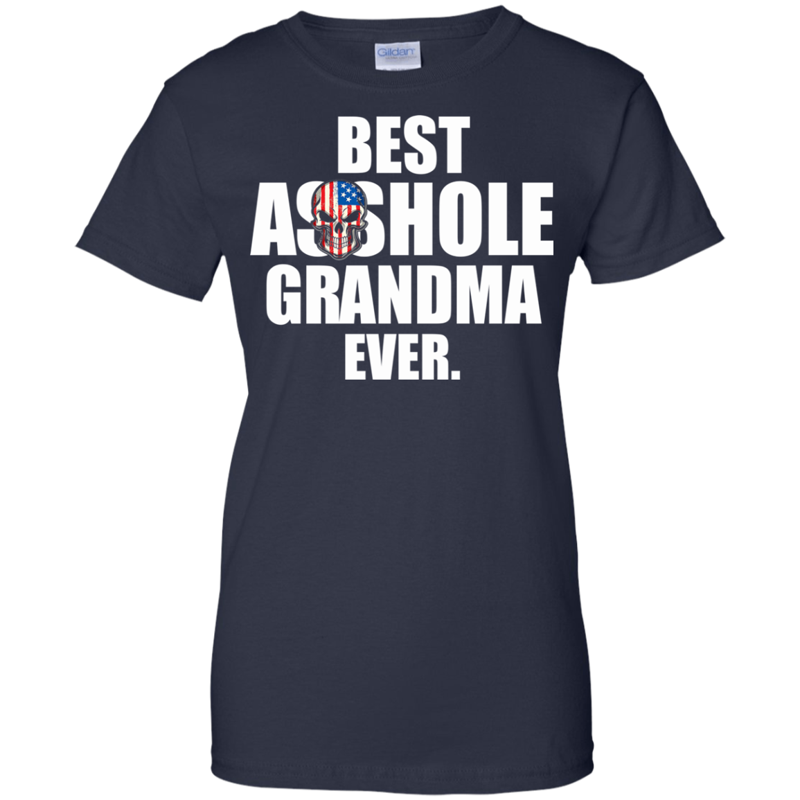 Best Asshole Grandma Ever Shirt, Hoodie, Tank - TeeDragons