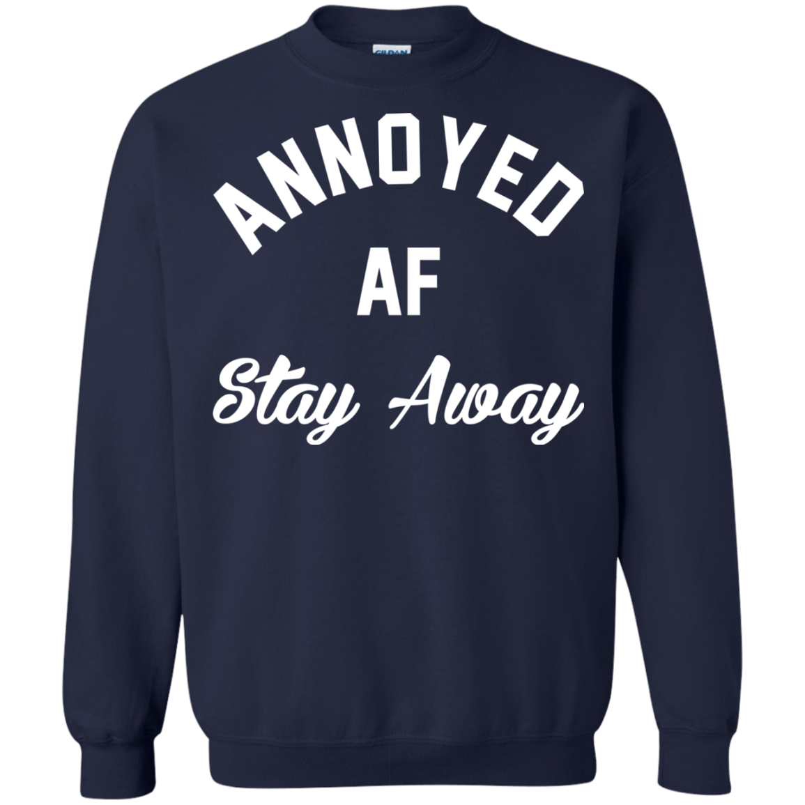 Annoyed AF Stay Away Shirt, Hoodie, Tank - TeeDragons