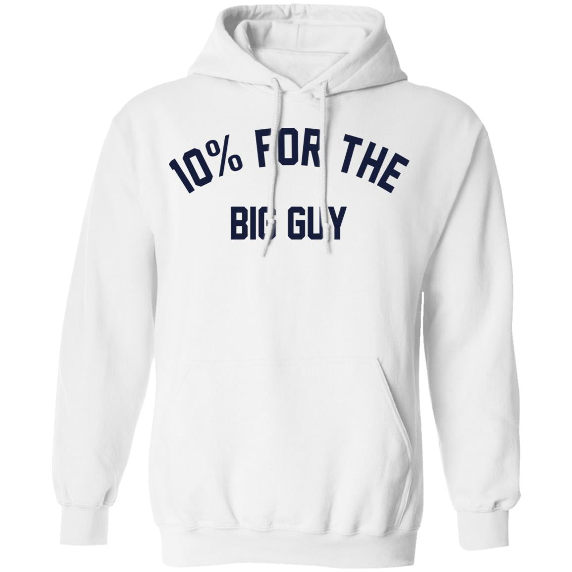 10% For The Big Guy Shirt