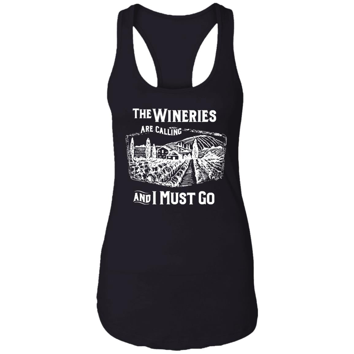 The Wineries Are Calling And I Must Go Shirt