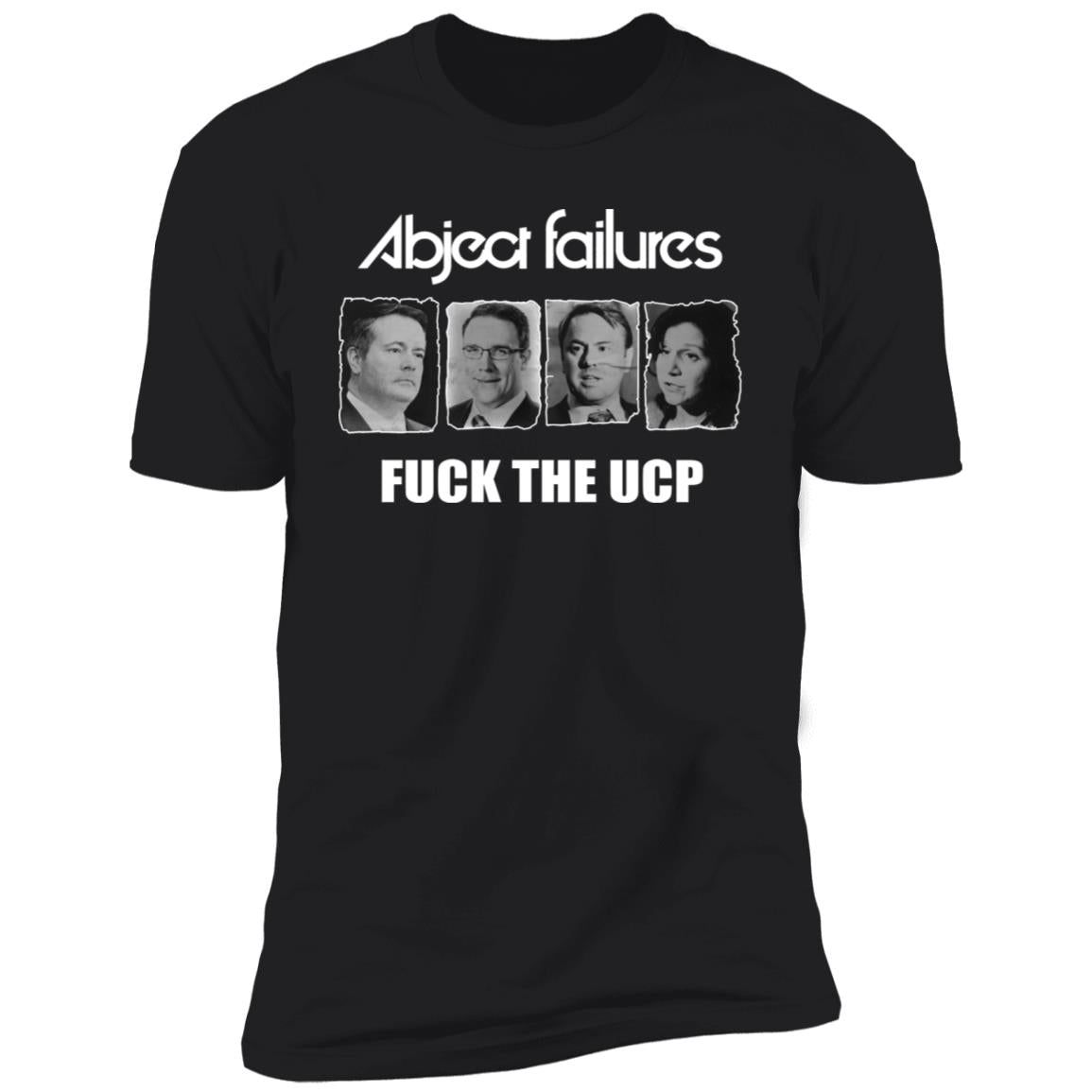 Abject Failures F-ck The UCP Shirt
