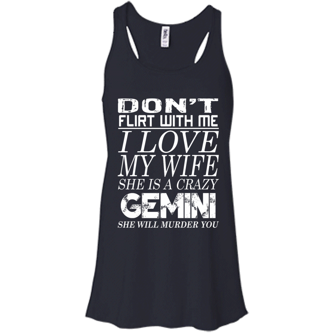 Don't Flirt With Me I Love My Wife She Is A Crazy Gemini Shirt - TeeDragons