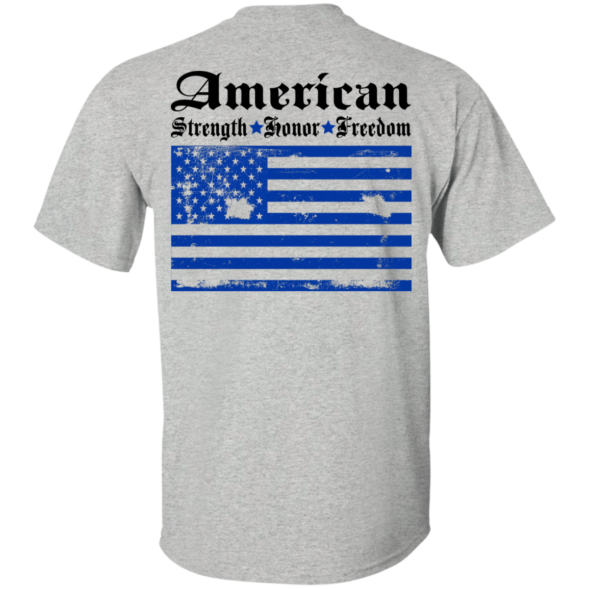 American - Strength - Honor - Freedom Shirt, Hoodie - Back Design - TeeDragons