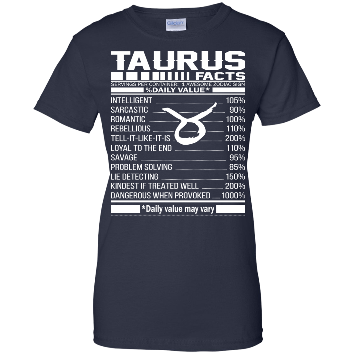 Taurus Facts - Awesome Zodiac Sign - %Daily Value Shirt, Hoodie, Tank - TeeDragons