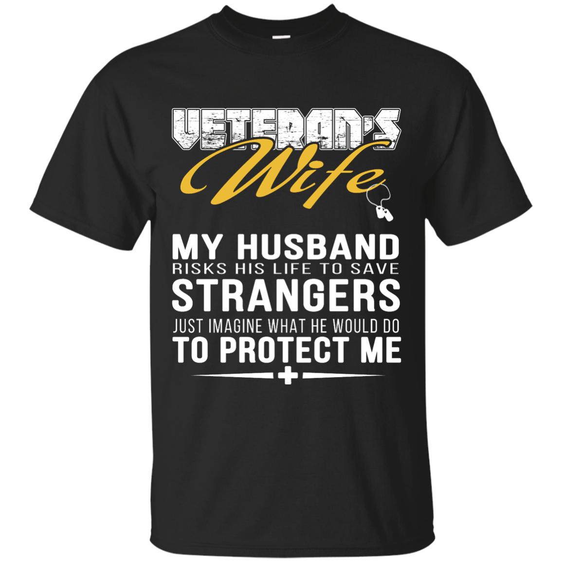 Veteran's Wife - Husband Protect Me T-Shirt, Hoodie, Tank - TeeDragons