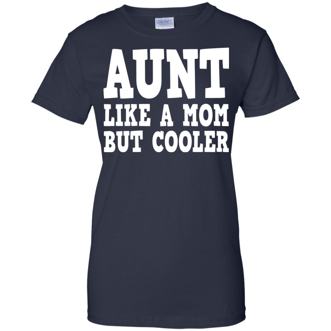 Aunt Like A Mom But Cooler Shirt, Hoodie, Tank - TeeDragons